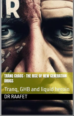 Tranq Chaos : The Rise of New Generation Drugs