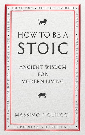 How To Be A Stoic