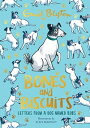 Bones and Biscuits Letters from a Dog Named Bobs【電子書籍】 Enid Blyton