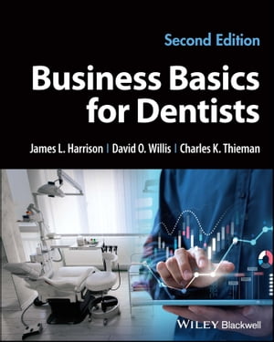 ŷKoboŻҽҥȥ㤨Business Basics for DentistsŻҽҡ[ James L. Harrison ]פβǤʤ8,241ߤˤʤޤ