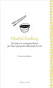 Mindful Cooking Cucinare in consapevolezza per dare pi? gusto alla propria vita【...