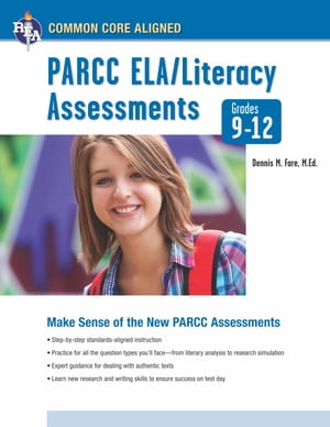 Common Core: PARCC ELA/Literacy Assessments, Grades 9-12