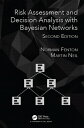 Risk Assessment and Decision Analysis with Bayesian Networks【電子書籍】 Norman Fenton