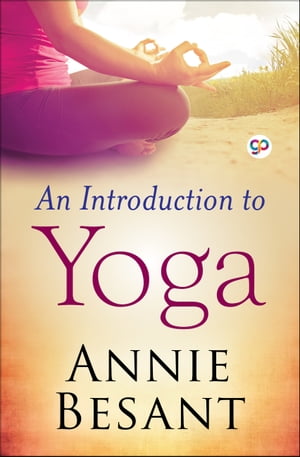 An Introduction to Yoga【電子書籍】[ Annie