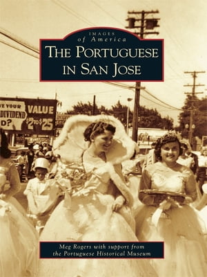 The Portuguese in San Jose