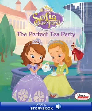 Disney Classic Stories: Sofia the First: The Perfect Tea Party
