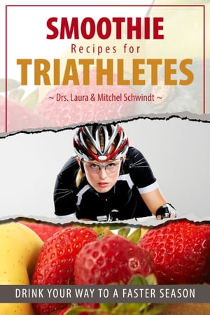 Smoothie Recipes for Triathletes: Drink Your Way