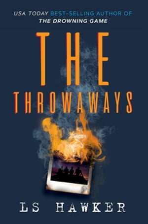 The Throwaways【電子書籍】[ LS Hawker ]