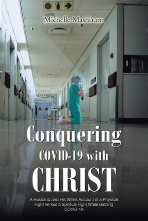 Conquering COVID-19 with CHRIST