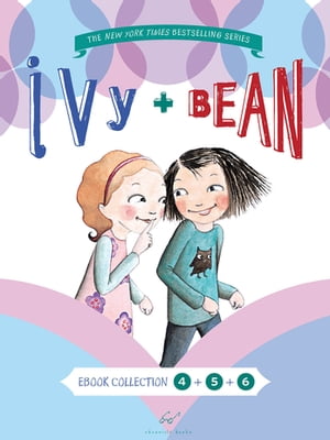 Ivy and Bean Bundle Set 2 (Books 4-6)【電子書籍】 Annie Barrows