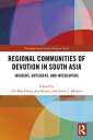 ŷKoboŻҽҥȥ㤨Regional Communities of Devotion in South Asia Insiders, Outsiders, and InterlopersŻҽҡۡפβǤʤ7,343ߤˤʤޤ