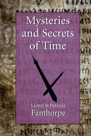 Mysteries and Secrets of Time