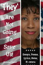They Are Not Going To Save Us【電子書籍】 Wambui Bahati