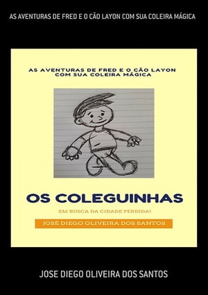 As Aventuras De Fred E O Cão Layon Com Sua Coleira Mágica