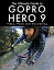 The Ultimate Guide to Gopro Hero 9: Video, Photo and Storytelling【電子書籍】[ Justin Whiting ]