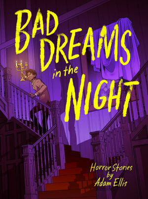 Bad Dreams in the Night【電子書籍】[ Adam Ellis ]