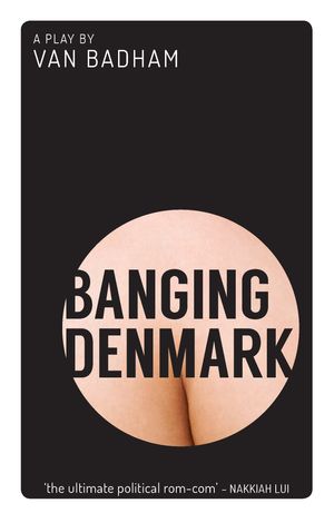 ŷKoboŻҽҥȥ㤨Banging DenmarkŻҽҡ[ Van Badham ]פβǤʤ770ߤˤʤޤ
