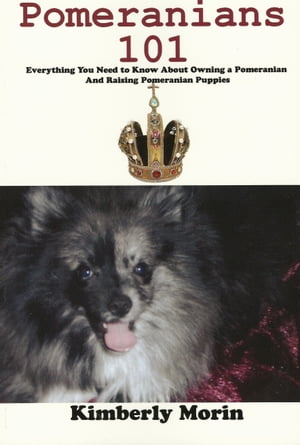 Pomeranians 101