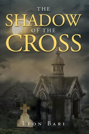 The Shadow of the Cross