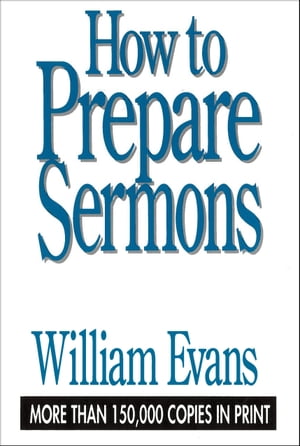 How to Prepare Sermons