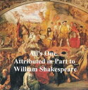 ŷKoboŻҽҥȥ㤨All's One or a Yorkshire Tragedy, Shakespeare ApocryphaŻҽҡ[ William Shakespeare ]פβǤʤ132ߤˤʤޤ