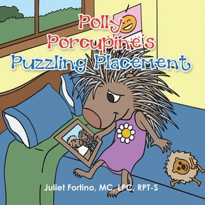 Polly Porcupine’s Puzzling Placement