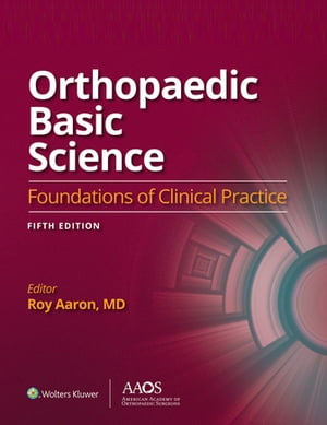 Orthopaedic Basic Science: Foundations of Clinical Practice 5: Ebook without Multimedia dq [ Roy Aaron ]