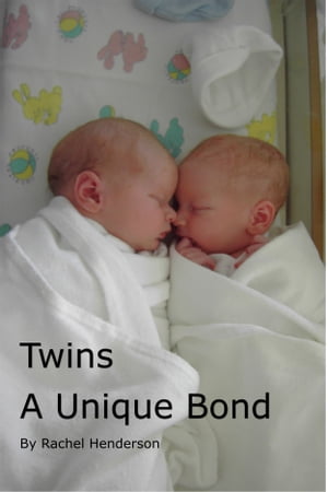 Twins: A Unique Bond
