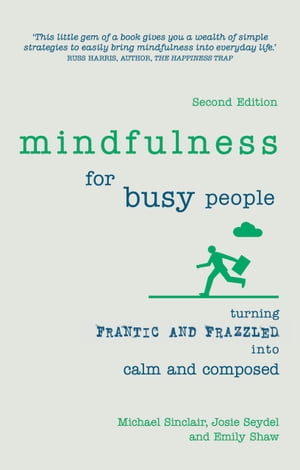 Mindfulness for Busy People