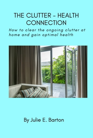 The Clutter-Health Connection