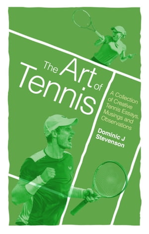 The Art of Tennis