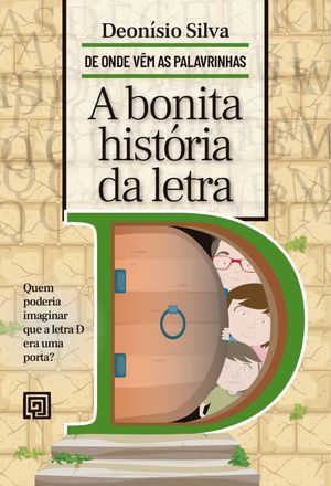 A bonita história da letra D