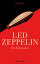 Led Zeppelin. Die Biographie