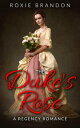The Duke's Rose ...