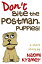 Don't Bite the Postman, Puppies!Żҽҡ[ Naomi Kramer ]