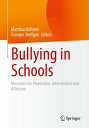 Bullying in Schools Measures for Prevention, Intervention and Aftercare【電子書籍】
