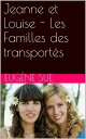 Jeanne et Louise - Les Familles des transport?s