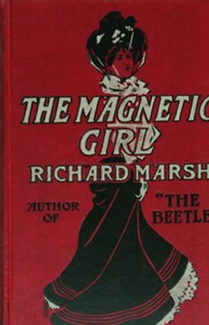 The Magnetic Girl