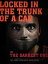 Locked in the Trunk of a Car &The Darkest One: A short story duo Short Fiction Based on Themes from the Music of the Tragically HipŻҽҡ[ David Sachs ]