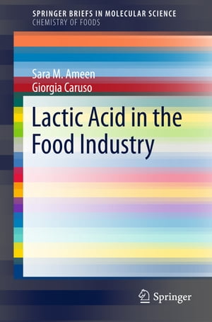 Lactic Acid in the Food Industry