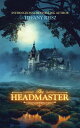 The Headmaster【電子書籍】[ Tiffany Reisz ]