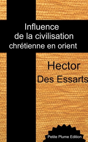 Influence de la civilisation chr?tienne en Orien