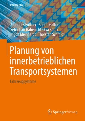 Planung von innerbetrieblichen Transportsystemen