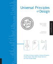 Universal Principles of Design, Revised and Updated 125 Ways to Enhance Usability, Influence Perception, Increase Appeal, Make Better Design Decisions,