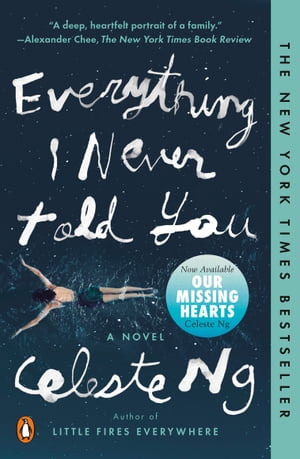 Everything I Never Told You A NovelŻҽҡ[ Celeste Ng ]