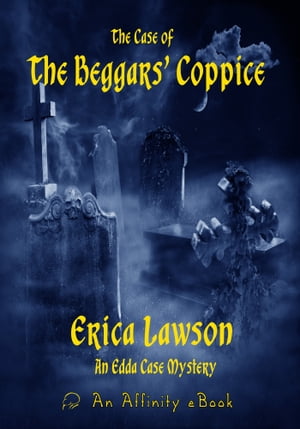 The Case of the Beggars' Coppice