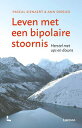 Leven met een bipolaire stoornis Herstel met ups en downs