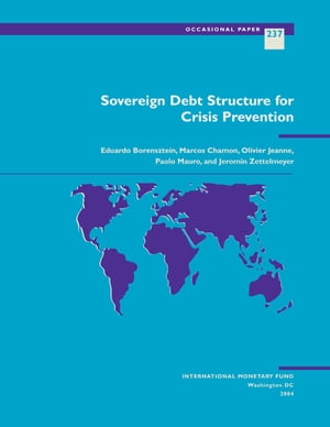 Sovereign Debt Structure for Crisis Prevention