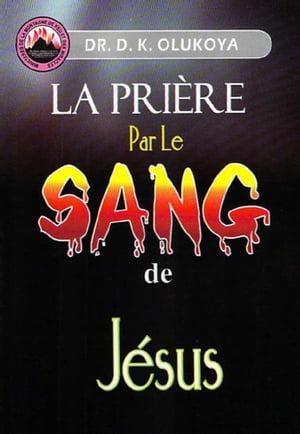 La Priere par le Sang de Jesus