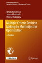 Multiple Criteria Decision Making by Multiobjective Optimization A Toolbox